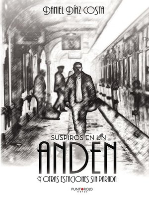 cover image of Suspiros en un andén y otras estaciones sin parada